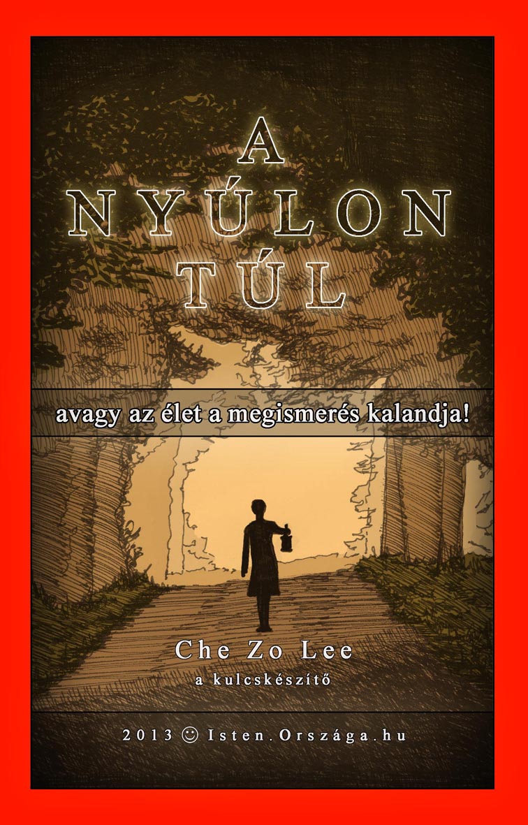 A NYÚLON TÚL